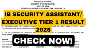 IB Security Assistant/Executive Tier 1 Result 2025
